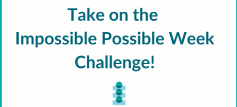 How to get involved in Impossible Possible Week